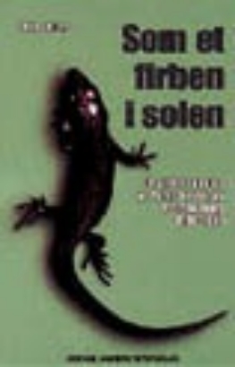 Billede af Som et firben i solen.