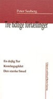 Billede af Seeberg:3 tidlige fortællinger