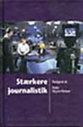 Billede af Stærkere journalistik.