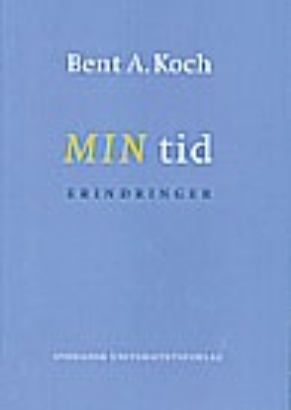 Billede af Bent A. Koch: Min tid.