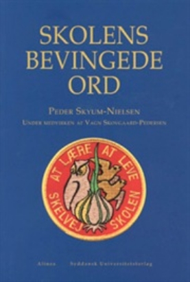 Billede af Skolens bevingede ord.