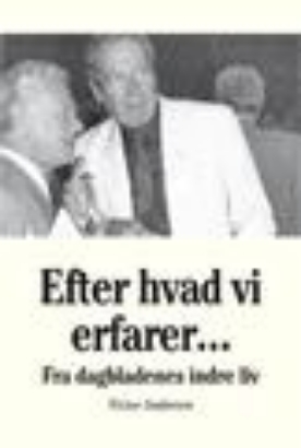 Billede af Efter hvad vi erfarer...