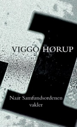 Billede af Viggo Hørup: Naar Samfundsorde