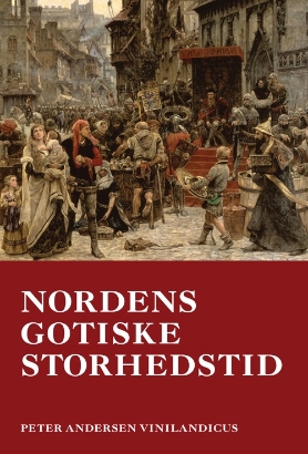 Billede af Nordens Gotiske Storhedstid