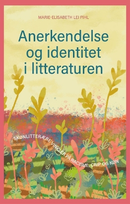 Billede af Anerkendelse og identitet i litteraturen